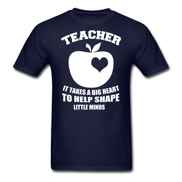 Teacher It Takes A Big Heart To Help Shape Little Minds Men's T-Shirt - navy