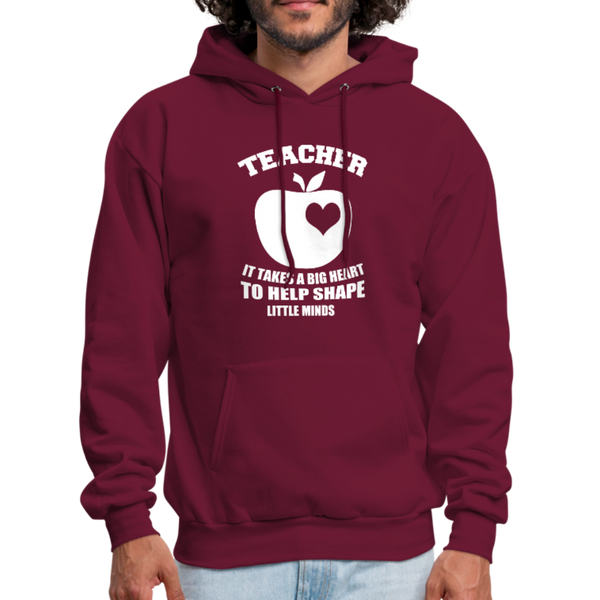 Teacher It Takes A Big Heart To Help Shape Little Minds Men's Hoodie - burgundy