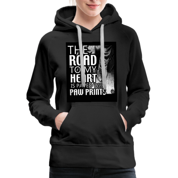 The Road To My Heart Is Paved With Paw Prints Women’s Premium Hoodie - black