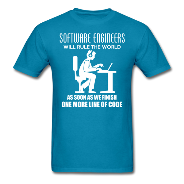 Software Engineers Will Rule The World Men's T-Shirt - turquoise