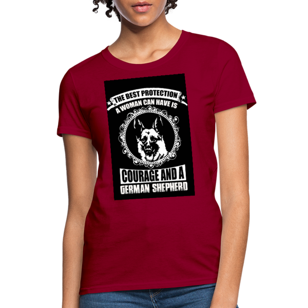 The Best Protection A Woman Can Have Is Courage And A German Shephard Women's T-Shirt - dark red