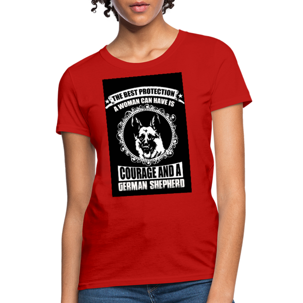 The Best Protection A Woman Can Have Is Courage And A German Shephard Women's T-Shirt - red