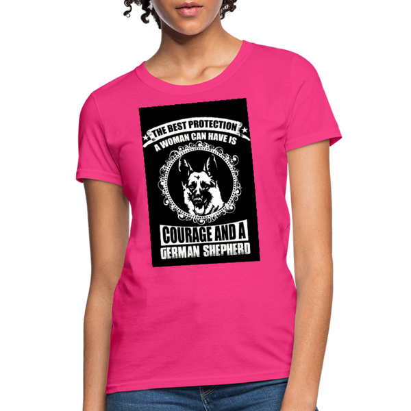 The Best Protection A Woman Can Have Is Courage And A German Shephard Women's T-Shirt - fuchsia