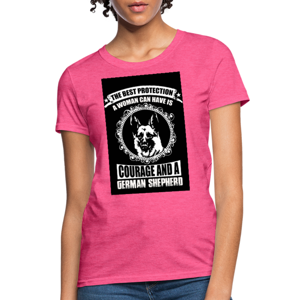 The Best Protection A Woman Can Have Is Courage And A German Shephard Women's T-Shirt - heather pink