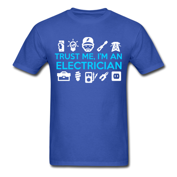 Trust Me I'm An Electrician Men's T-Shirt - royal blue