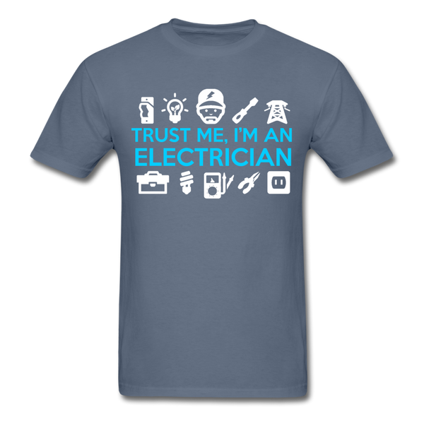 Trust Me I'm An Electrician Men's T-Shirt - denim