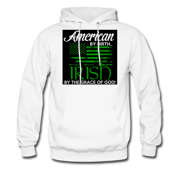 American By Birth Irish By The Grace Of God Men's Hoodie - white