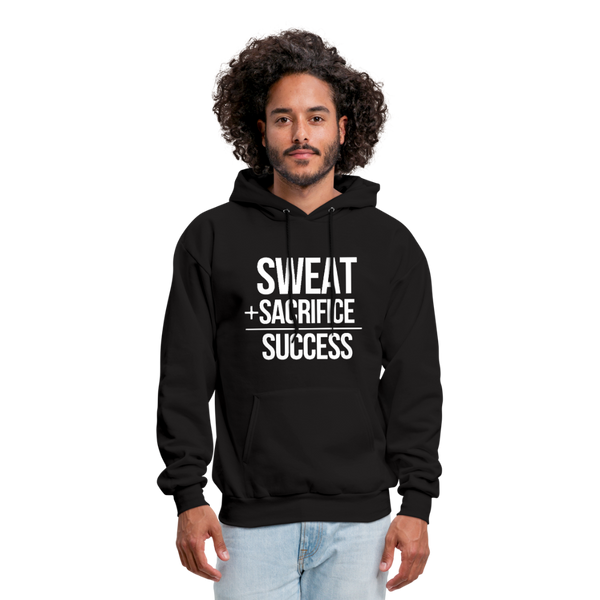 Sweat + Sacrifice Equals Success Men's Hoodie - black