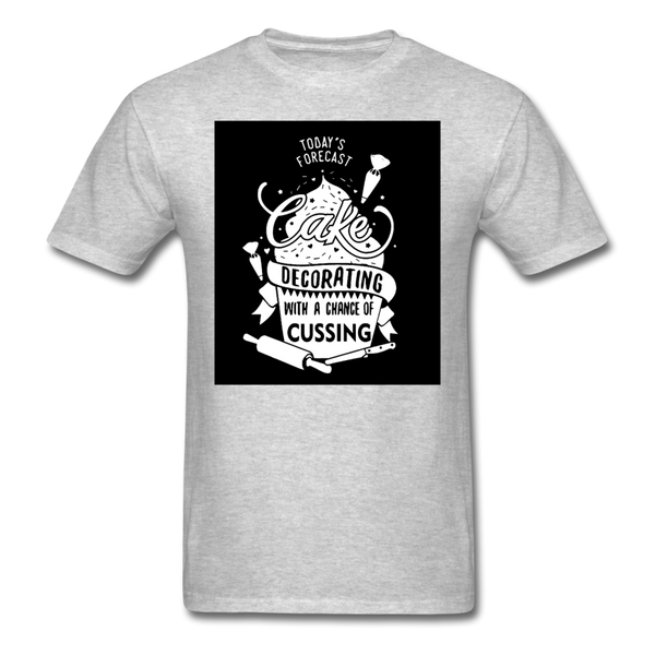 Today's Forecast Cake Decorating With A Chance Of Cussing Men's T-Shirt - heather gray