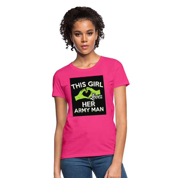 This Girl Loves Her Army Man Women's T-Shirt - fuchsia