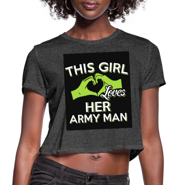This Girl Loves Her Army Man Women's Cropped T-Shirt - deep heather