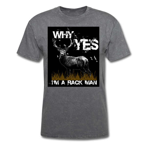 Why Yes I'm A Rack Man Men's T-Shirt - mineral charcoal gray