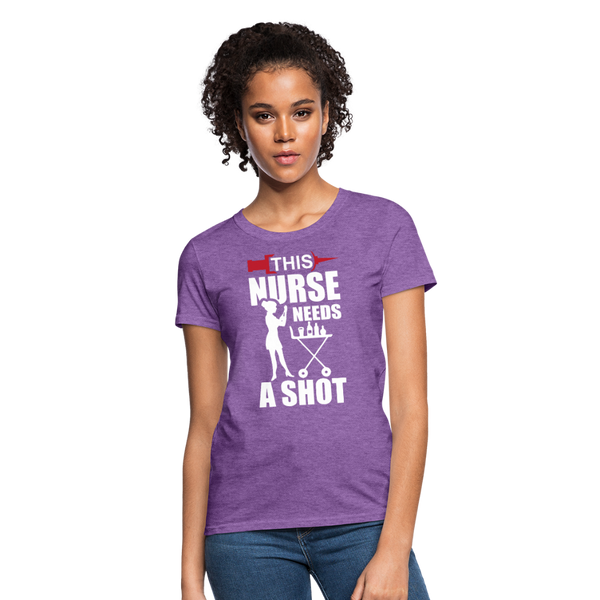 This Nurse Needs A Shot Women's T-Shirt - purple heather