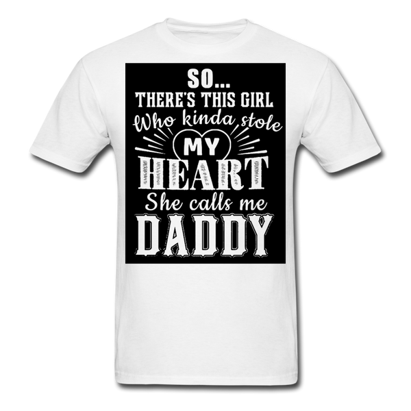 So There's This Girl Who Kinda Stole My Heart She Calls Me Daddy Men's Classic T-Shirt - white
