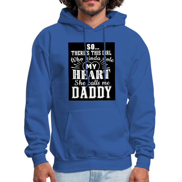 So There's This Girl Who Kinda Stole My Heart She Calls Me Daddy Men's Hoodie - royal blue
