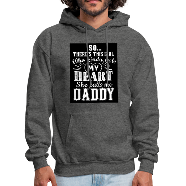 So There's This Girl Who Kinda Stole My Heart She Calls Me Daddy Men's Hoodie - charcoal gray