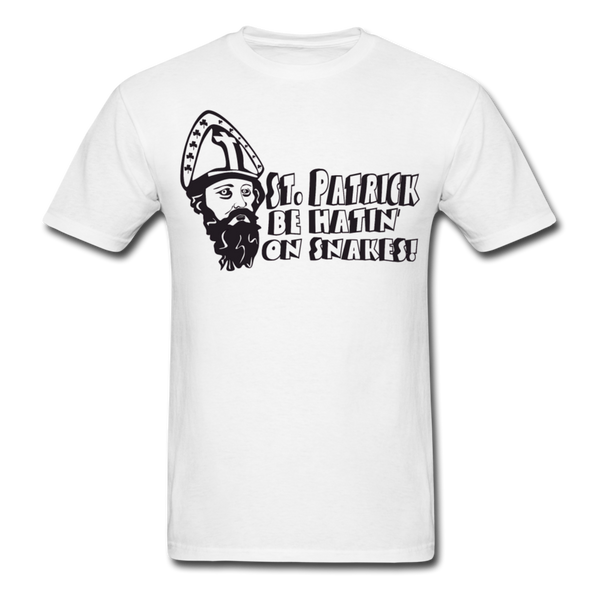 St. Patrick Be Hatin On Snakes Men's T-Shirt - white