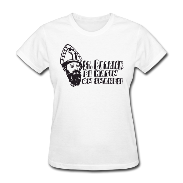 St. Patrick Be Hatin On Snakes Women's T-Shirt - white