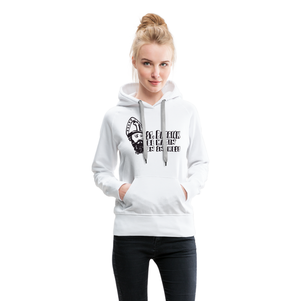 St. Patrick Be Hatin On Snakes Women’s Premium Hoodie - white