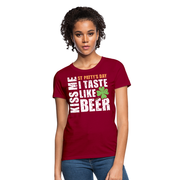 St Patty's Day Kiss Me I Taste Like Beer Women's T-Shirt - dark red