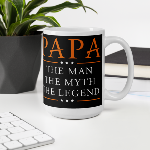 Papa The Man The Myth The Legend Mug