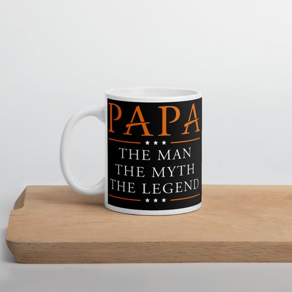 Papa The Man The Myth The Legend Mug
