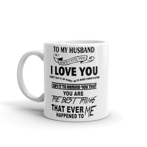 To My Hubby Mug