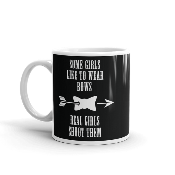 Some Girls Like To Wear Bows Real Girls Shoot Them Mug