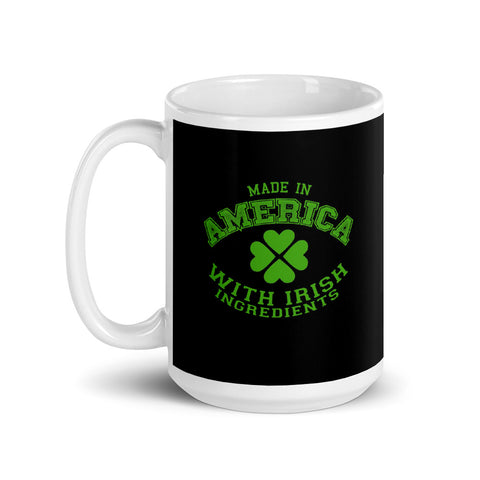 Made in America With Irish Ingredients Mug