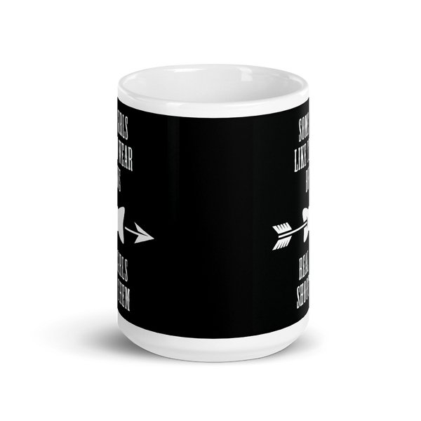 Some Girls Like To Wear Bows Real Girls Shoot Them Mug