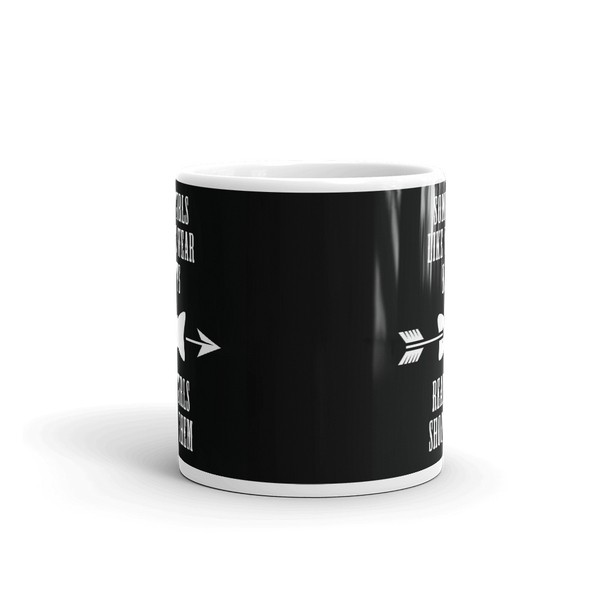 Some Girls Like To Wear Bows Real Girls Shoot Them Mug