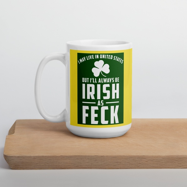 Irish as Feck Mug