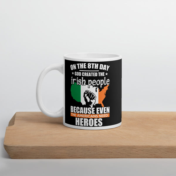 On the 8th Day God Created the Irish Mug