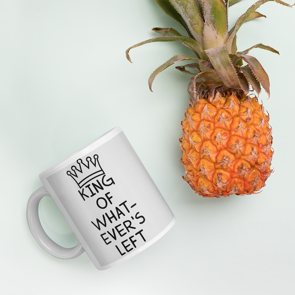 King of Whatever's Left Mug