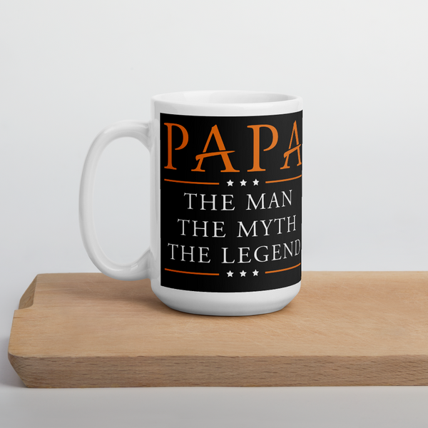 Papa The Man The Myth The Legend Mug