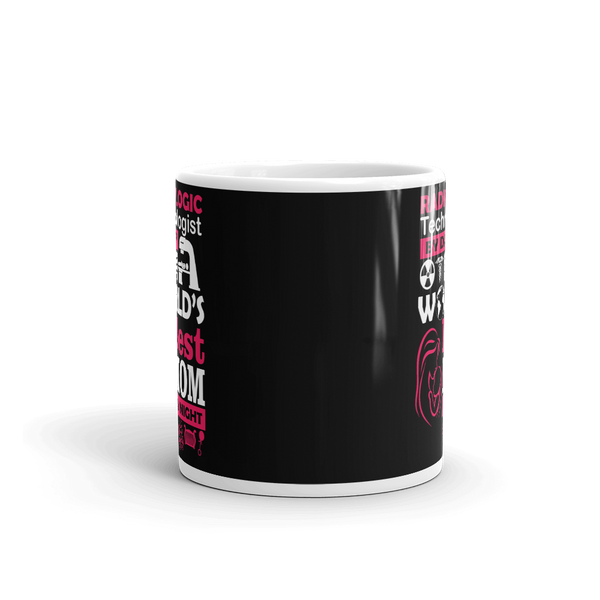 Radiologic Technologist Best Mom Mug