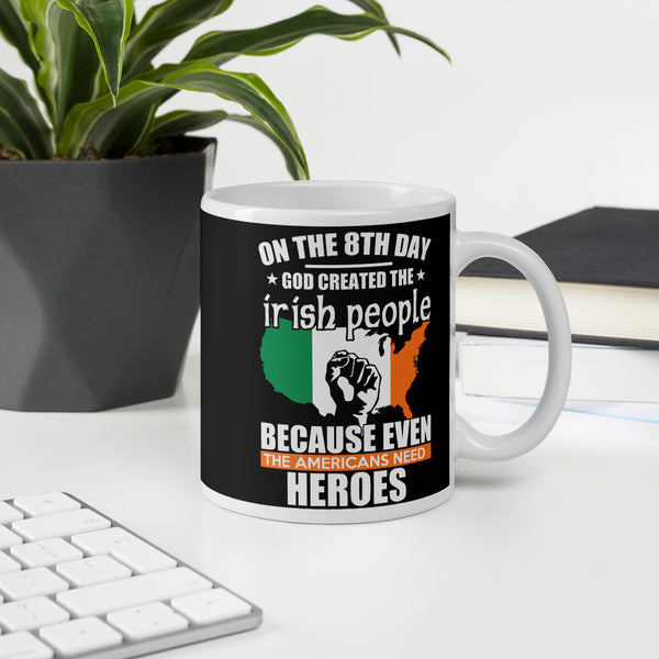 On the 8th Day God Created the Irish Mug
