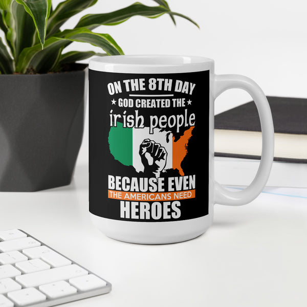On the 8th Day God Created the Irish Mug
