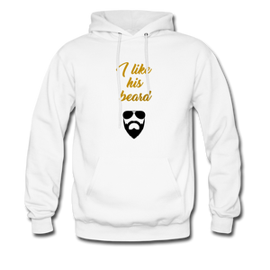 I Like His Beard Women's Hoodie - white