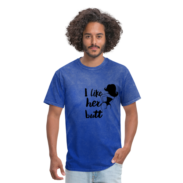 I Like Her Butt Men's T-Shirt - mineral royal