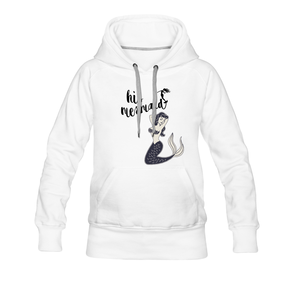 His Mermaid Women’s Premium Hoodie - white