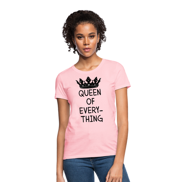 Queen of Everything Women's T-Shirt - pink