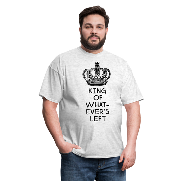 King of Whatever's Left Men's T-Shirt - light heather gray