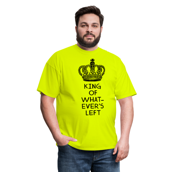 King of Whatever's Left Men's T-Shirt - safety green