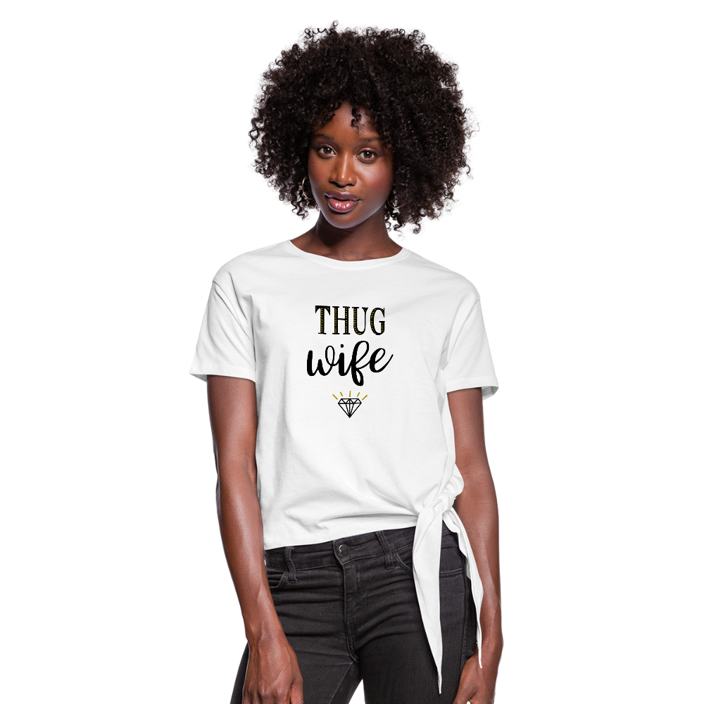 Thug Wife Women's Knotted T-Shirt - white