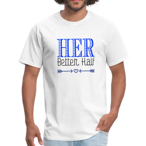 Her Better Half Men's T-Shirt - white