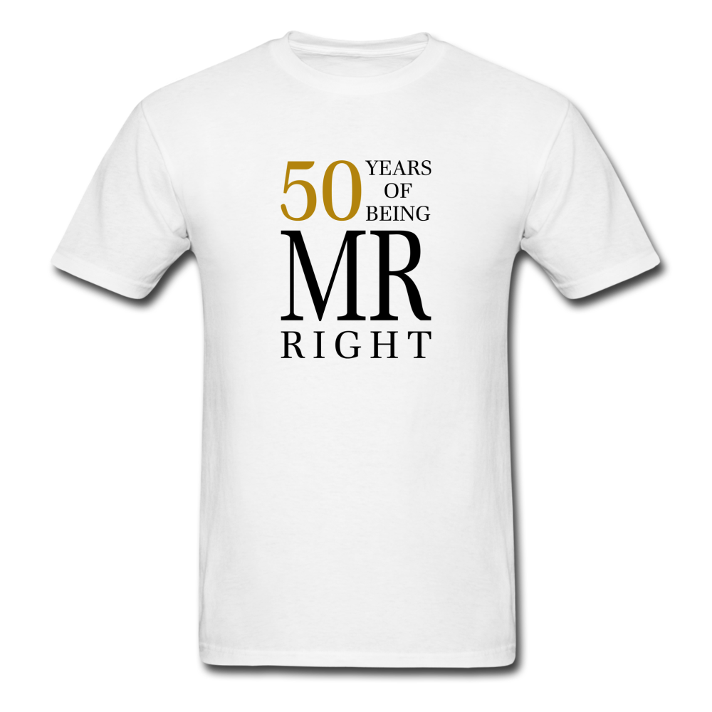 50 Years of Being Mr. Right Men's T-Shirt - white