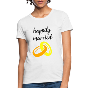 Happily Married Women's T-Shirt - white