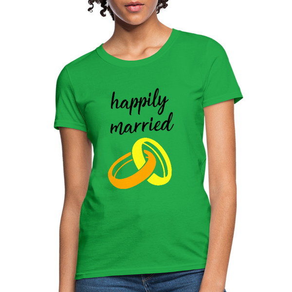 Happily Married Women's T-Shirt - bright green