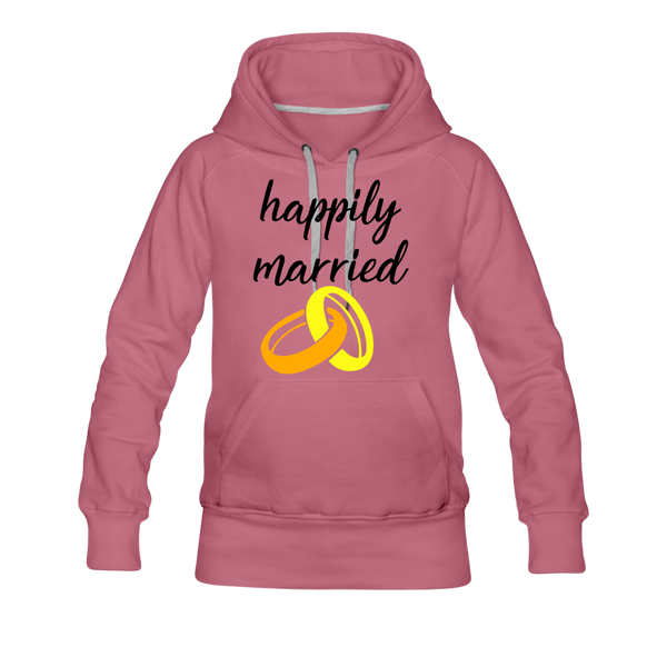 Happily Married Women’s Premium Hoodie - mauve